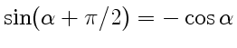 $ \sin(\alpha+\pi/2)=-\cos\alpha$