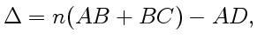 $\displaystyle \Delta = n(AB + BC) - AD,$