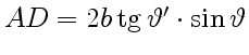 $ AD=2b\tg\vartheta'\cdot\sin\vartheta$