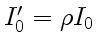 $ I'_0 = \rho I_0$